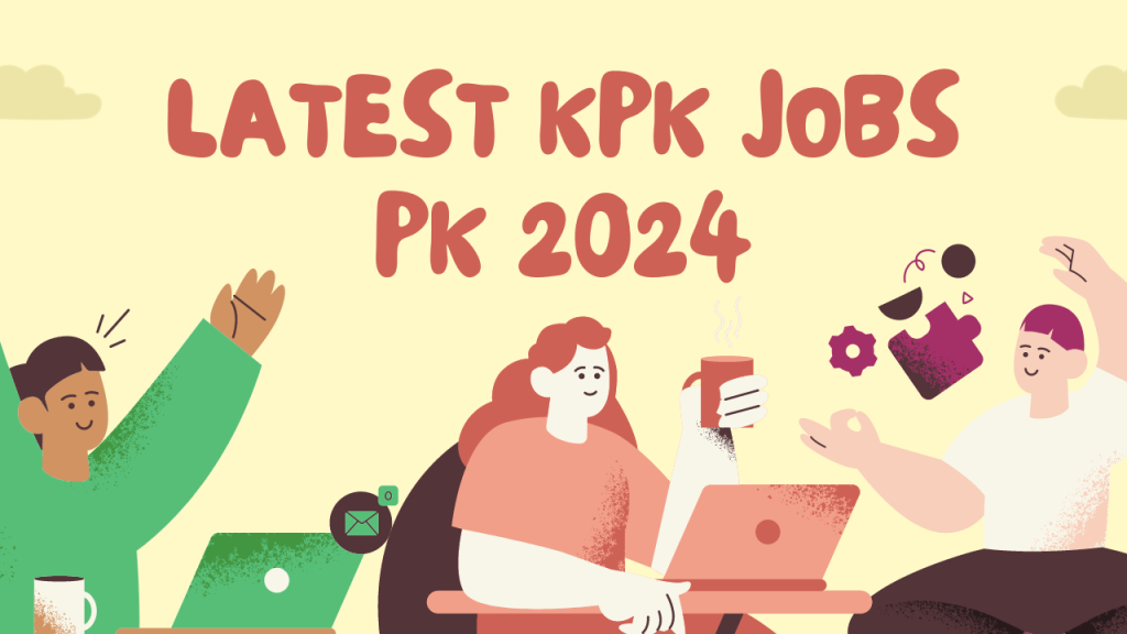 Latest KPK Jobs PK 2024