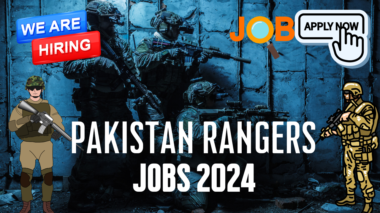 Pakistan Rangers Jobs 2024