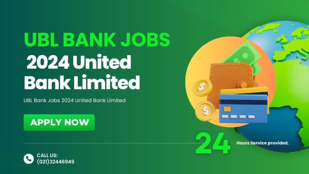 UBL Bank Jobs
